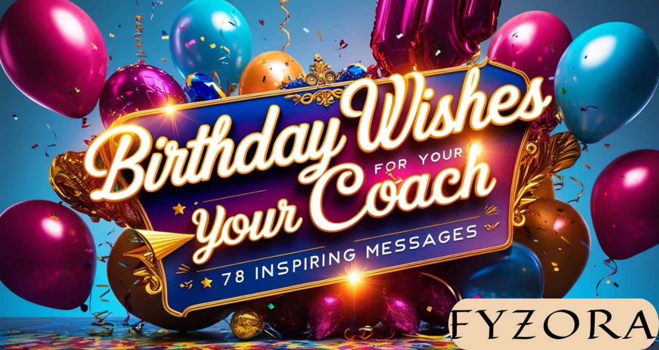 Birthday Wishes for Your Coach